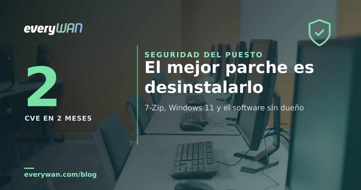 CVE-2026-14266 en 7-Zip: por qué en la mayoría de los PCs de empresa el mejor parche es desinstalarlo