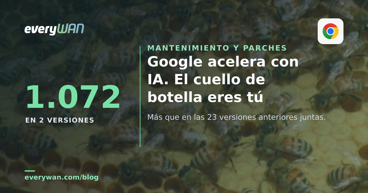 Google fixes 1,072 Chrome bugs with AI agents: what changes in your patch cycle