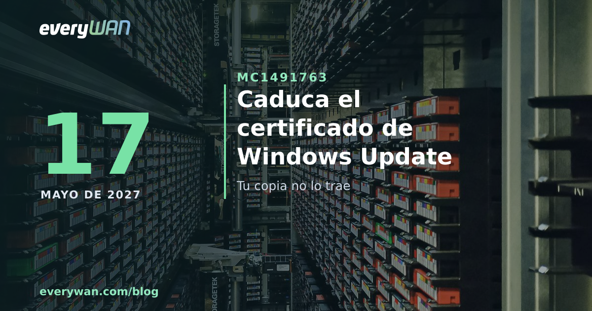 Imagen del post sobre la rotación de certificados de Windows Update en 2027